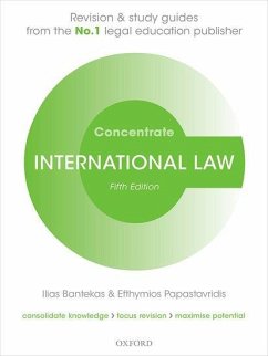 International Law Concentrate - Bantekas, Ilias (Professor of Transnational Law, Hamad bin Khalifa U; Papastavridis, Efthymios (Postdoctoral Researcher and Guest Lecturer