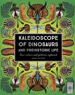 Kaleidoscope of Dinosaurs and Prehistoric Life - Stothers, Greer