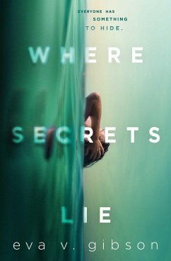 Where Secrets Lie - Gibson, Eva V.