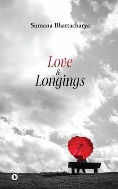 Love & Longings - Sumana Bhattacharya