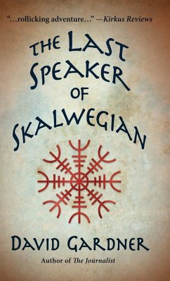 The Last Speaker of Skalwegian - Gardner, David