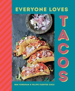 Everyone Loves Tacos - Fordham, Ben; Cruz, Felipe Fuentes