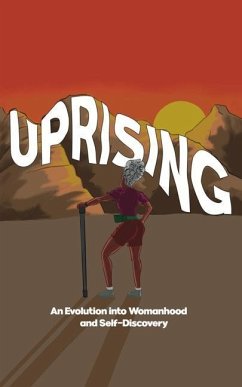 Uprising: An Evolution Into Womanhood and Self-Discovery - Cameron, Tasha L.