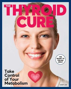 The Thyroid Cure - Lee, Janet
