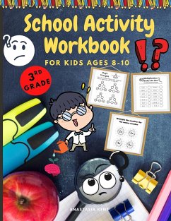 School Activity Workbook for kids Ages 8-10 - Kent, Anastasia
