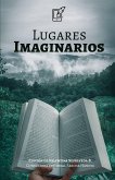 Lugares Imaginarios (Antologías) (eBook, ePUB)