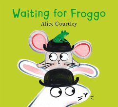 Waiting For Froggo - Courtley, Alice