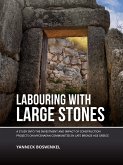 Labouring with large stones