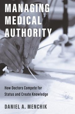 Managing Medical Authority - Menchik, Daniel A.