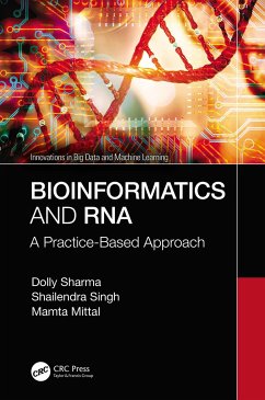 Bioinformatics and RNA - Sharma, Dolly; Singh, Shailendra; Mittal, Mamta