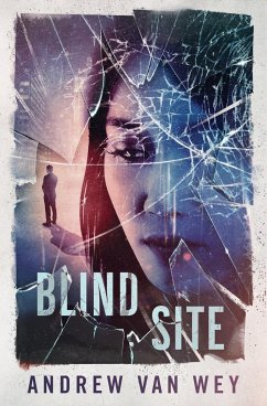 Blind Site - Wey, Andrew van