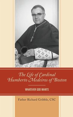 The Life of Cardinal Humberto Medeiros of Boston - Gribble, Richard