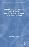 Languages, Identities and Intercultural Communication in South Africa and Beyond