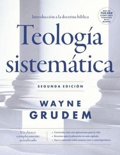 Teología Sistemática - Segunda Edición - Grudem, Wayne A