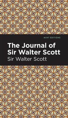 The Journal of Sir Walter Scott - Scott, Walter