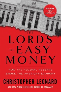 The Lords of Easy Money - Leonard, Christopher