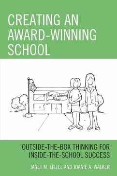 Creating an Award-Winning School - Litzel, Janet M.; Walker, Joanie A.