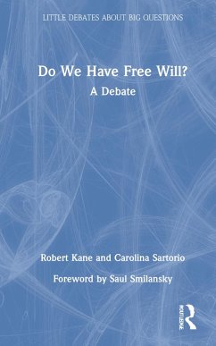 Do We Have Free Will? - Kane, Robert H; Sartorio, Carolina