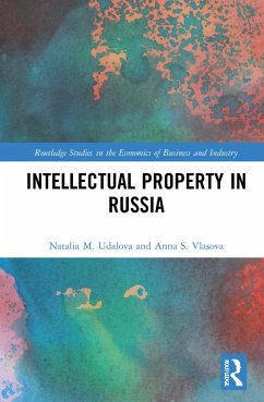 Intellectual Property in Russia - Udalova, Natalia M; Vlasova, Anna S