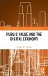 Public Value and the Digital Economy - Bild 1