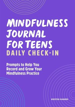 Mindfulness Journal for Teens: Daily Check-In - Manieri, Kristen