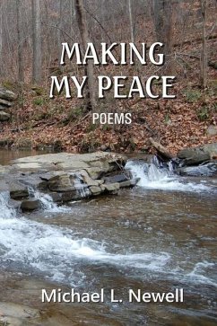 Making My Peace - L. Newell, Michael