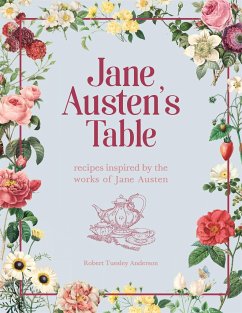 Jane Austen's Table - Anderson, Robert Tuesley