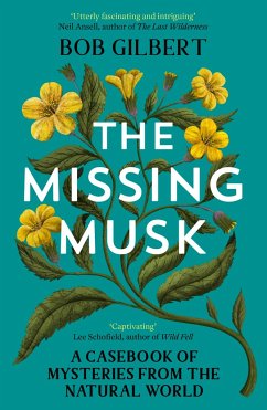 The Missing Musk - Gilbert, Bob