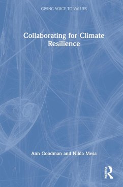 Collaborating for Climate Resilience - Goodman, Ann; Mesa, Nilda