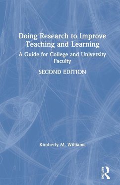 Doing Research to Improve Teaching and Learning - Williams, Kimberly M