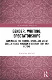 Gender, Writing, Spectatorships