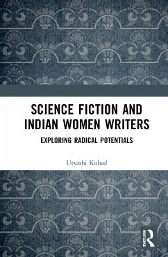 Science Fiction and Indian Women Writers - Kuhad, Urvashi