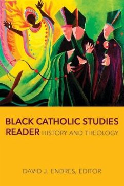 Black Catholic Studies Reader - Endres, David J