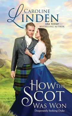 How the Scot Was Won - Linden, Caroline