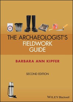 Archaeologist's Fieldwork Guide - Kipfer, Barbara Ann