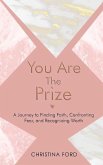 You Are The Prize