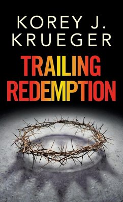 Trailing Redemption - Krueger, Korey J.
