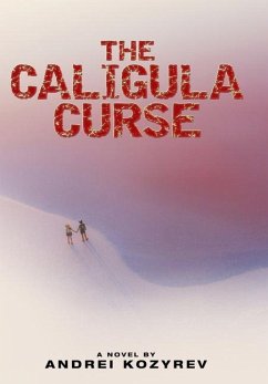 The Caligula Curse - Kozyrev, Andrei