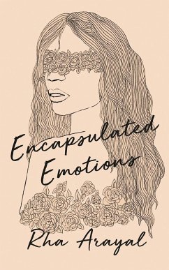 Encapsulated Emotions - Arayal, Rha