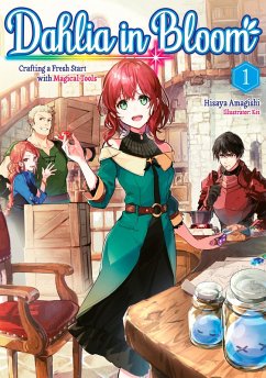 Cover Dahlia in Bloom: Crafting a Fresh Start with Magical Tools Volume 1 (eBook, ePUB)