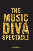 The Music Diva Spectacle
