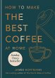 How to make the best coffee at home - Bild 1