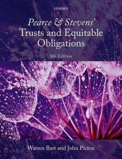 Pearce & Stevens' Trusts and Equitable Obligations - Barr, Warren (Professor in Law and Dean, School of Law and Social Ju; Picton, John (Senior Lecturer in Law, University of Liverpool)