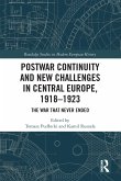 Postwar Continuity and New Challenges in Central Europe, 1918-1923