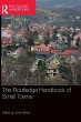 The Routledge Handbook of Small Towns - Bild 1
