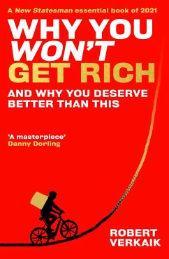 Why You Won't Get Rich - Verkaik, Robert