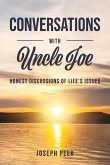 Conversations with Uncle Joe: Honest Discussions of Life's Issues