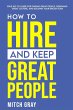 How to Hire and Keep Great People - Bild 1