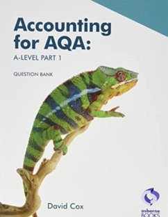Accounting for AQA A level Part 1 - Question Bank - Cox, David