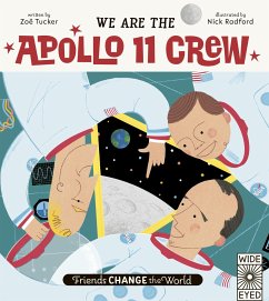 We Are The Apollo 11 Crew - Tucker, Zoe